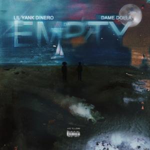 Dame Dolla的專輯Empty (feat. Dame Dolla)