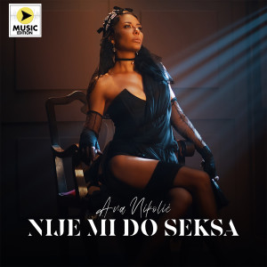 Album Nije mi do seksa (Explicit) from Ana Nikolic