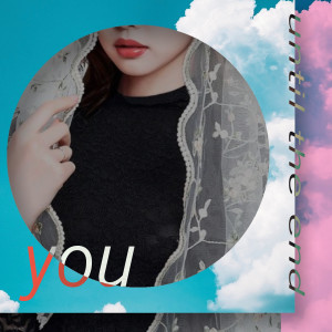 收聽Redho的You(Until The End)歌詞歌曲