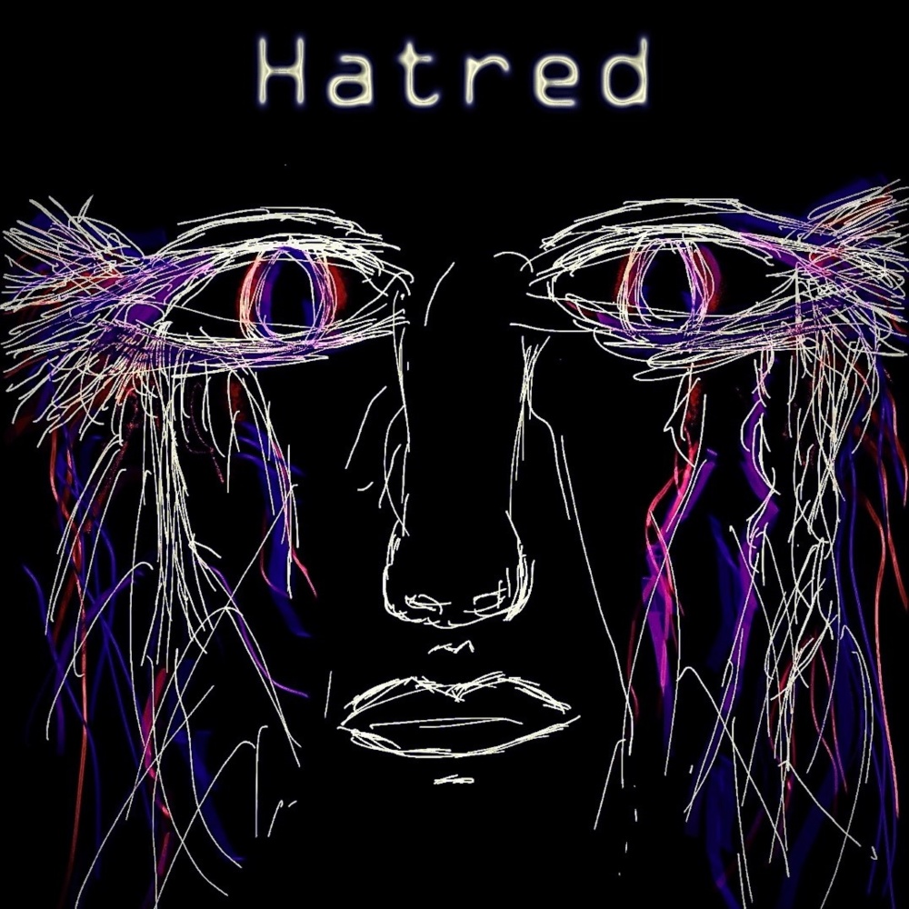 Hatred (Explicit)