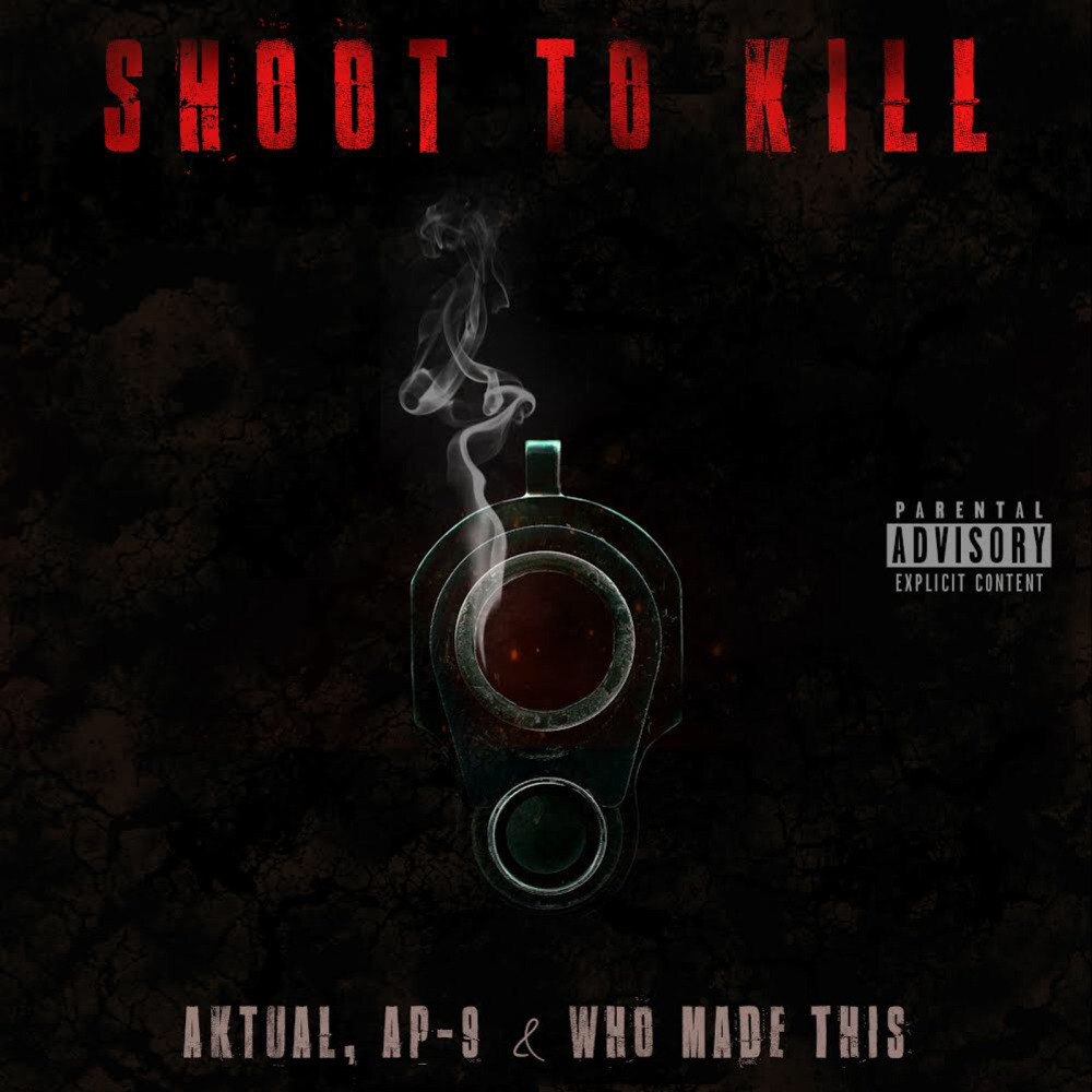 Shoot to Kill (Explicit)
