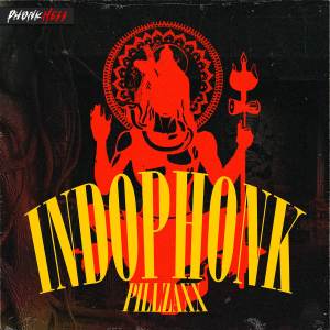 อัลบัม Indophonk ศิลปิน PILLZAXX