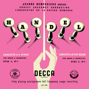อัลบัม Jeanne Demessieux - The Decca Legacy (Vol. 4: Jeanne Demessieux plays Handel and Bach at Victoria Hall, Geneva) ศิลปิน Jeanne Demessieux