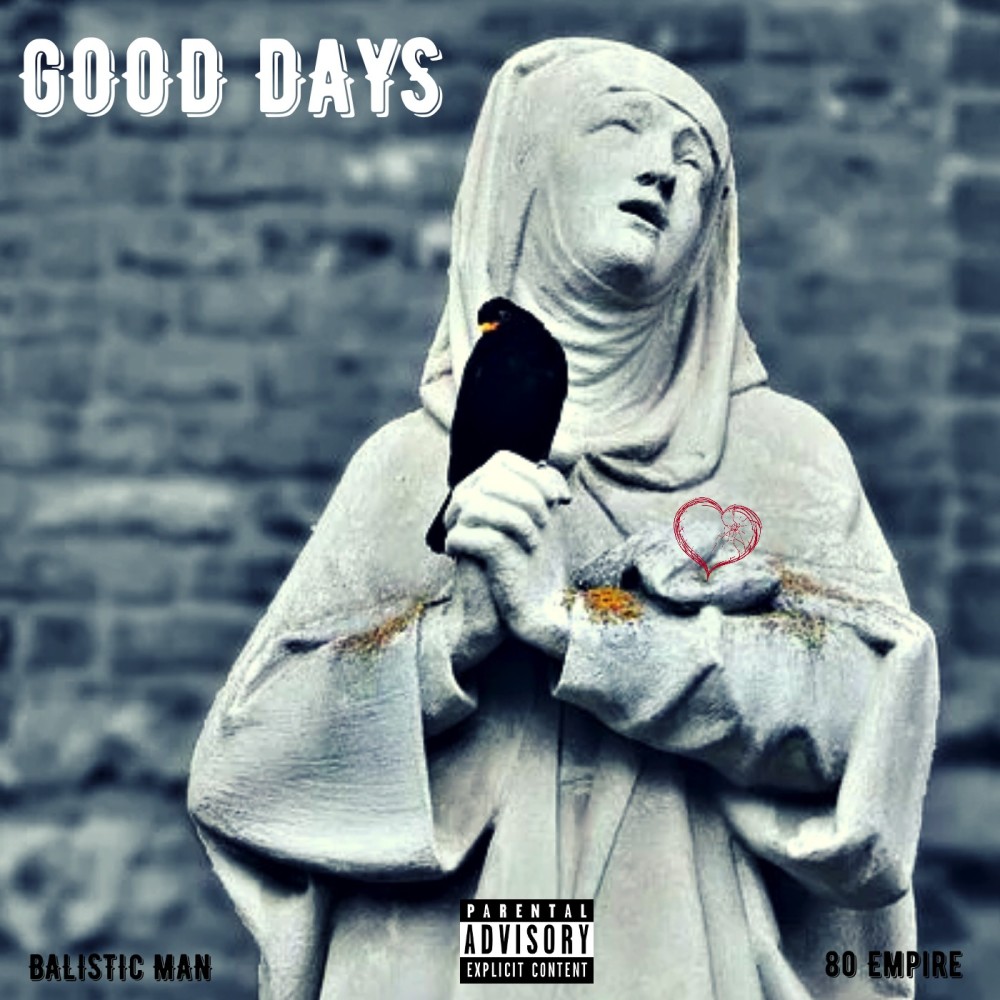 Good Days (Explicit)