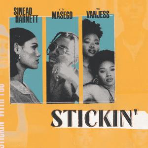 收聽Sinead Harnett的Stickin' (feat. Masego & VanJess)歌詞歌曲