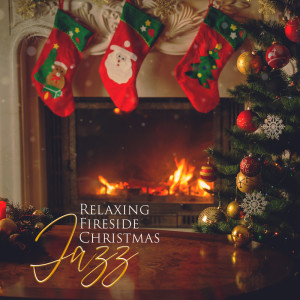 Album Relaxing Fireside Christmas Jazz (Festive Mix of Instrumental Big Band, Most Popular Carols and Christmas Songs) from Traditional Christmas Carols Ensemble