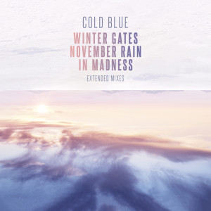 Dengarkan Winter Gates (Extended Mix) (其他) lagu dari Cold Blue dengan lirik