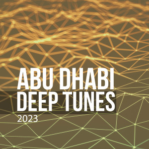 อัลบัม Abu Dhabi Deep Tunes 2023 ศิลปิน Various Artists