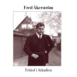 Fred kerstrm的專輯Fritiof i Arkadien