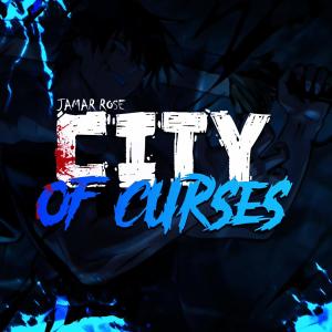 CITY OF CURSES (feat. Reynes XLVII) (Explicit) dari Jamar Rose