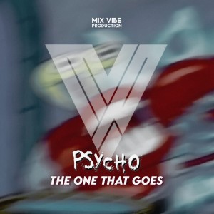 收聽psych0的The One That Goes (Radio Edit)歌詞歌曲