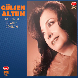 Album EY BENİM DİVANE GÖNLÜM from Gülşen Altun