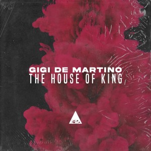 Listen to The House of King (Radio Edit) song with lyrics from Gigi de Martino