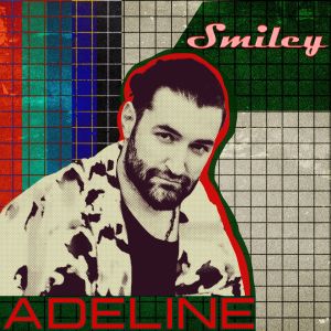 收聽Smiley的Adeline歌詞歌曲