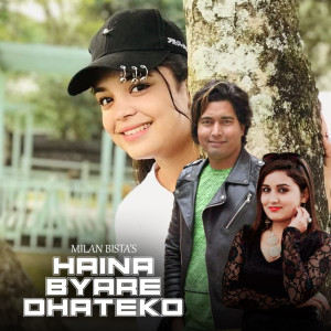 Album Haina Byare Dhateko from Milan Bista