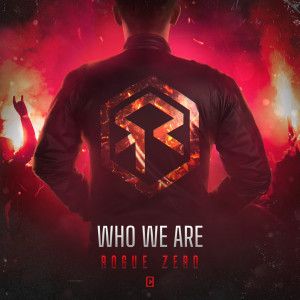 Who We Are dari Rogue Zero