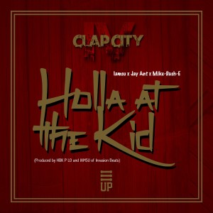 Album Holla at The Kid (feat. IamSu & Jay Ant) - Single (Explicit) from Mike-Dash-E