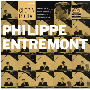 收聽Philippe Entremont的Polonaise in F-Sharp Minor, Op. 44 (Remastered)歌詞歌曲