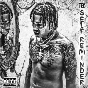 Album Self Reminder (Explicit) from TEC