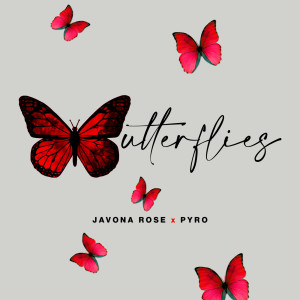 Javona Rose的專輯Butterflies (Explicit)