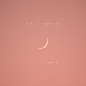 Jonatan Järpehag的專輯Peaceful Night