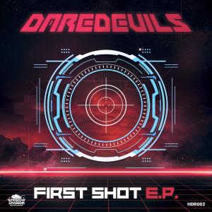 อัลบัม First Shot EP ศิลปิน Daredevils