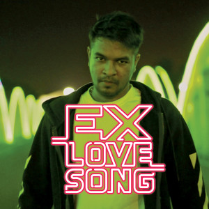 Album Ex Love Song from Madan Gowri