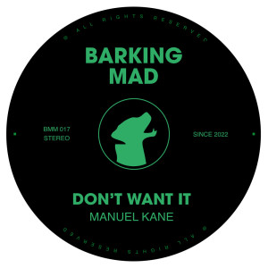 Listen to Don't Want It (Original Mix) song with lyrics from Manuel Kane