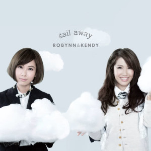 Robynn & Kendy的專輯Sail Away