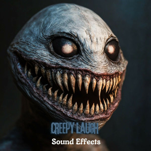 อัลบัม Creepy Laugh Sound Effects ศิลปิน Scary Halloween Music