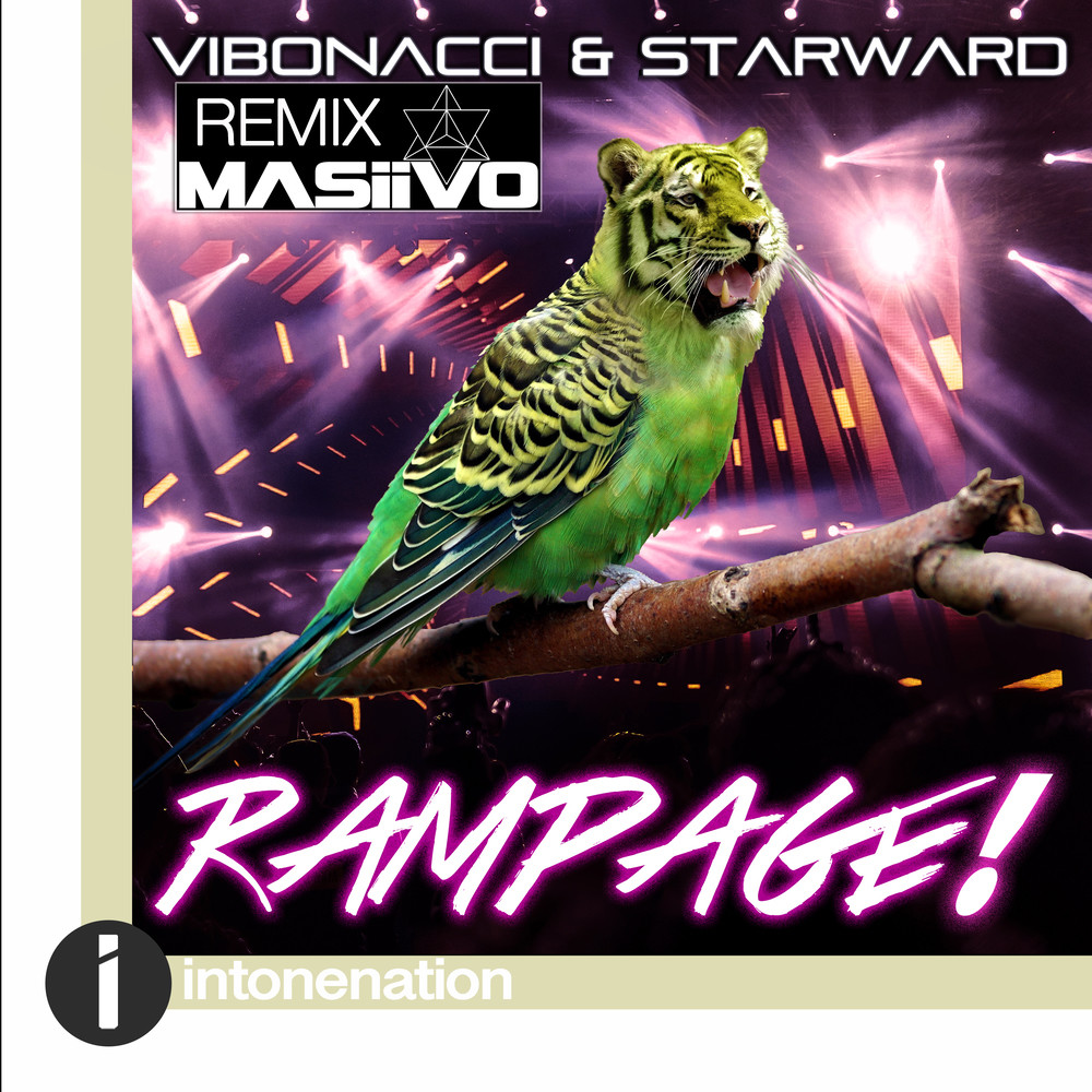 RAMPAGE! (MASiiVO Remix)