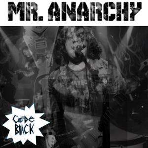 收聽Code Black的Mr Anarchy歌詞歌曲