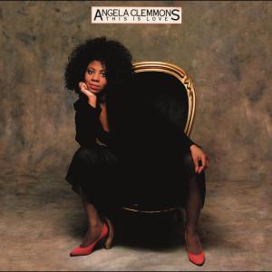 ดาวน์โหลดและฟังเพลง This Is Love พร้อมเนื้อเพลงจาก Angela Clemmons