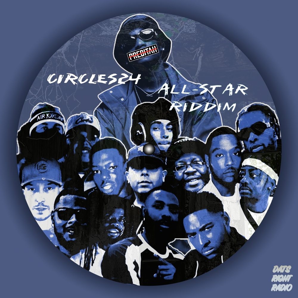 Circles24 (All-Star Riddim|Explicit)