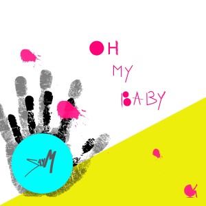 收聽Saym的Oh My Baby歌詞歌曲