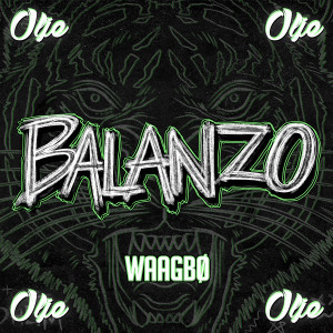 Album Balanzo 2022 (Explicit) from Waagbø