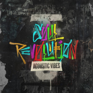 Album Soul Revolution: ACOUSTIC VIBES from Fire From the Gods