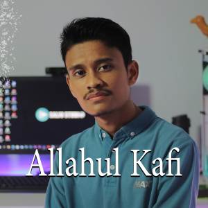 收听Muhajir Lamkaruna的Allahul Kafi歌词歌曲