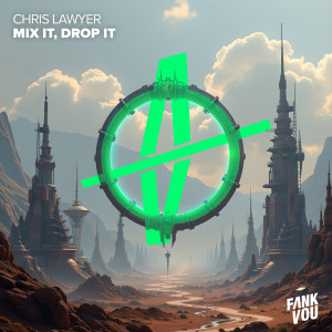 Chris Lawyer & Thomy的專輯Mix It, Drop It
