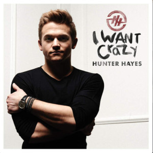 Hunter Hayes的專輯I Want Crazy