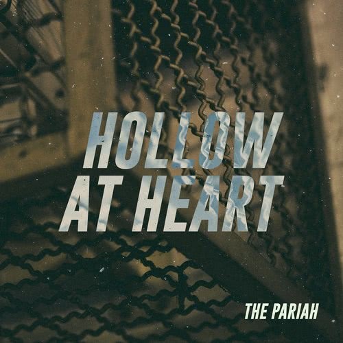 Hollow at Heart (Explicit)