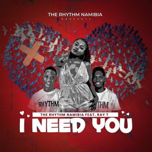 Listen to I Need You (Extended Version) song with lyrics from The Rhythm Namibia