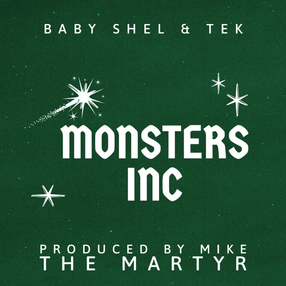 Monsters Inc (feat. Baby Shel & Tek) (Explicit)