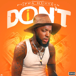 Album Don't I (Explicit) from Poppa Hussein