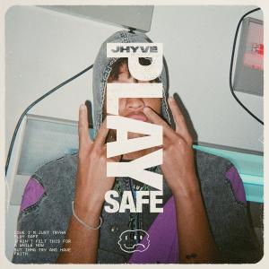 Jhyve的專輯Play Safe