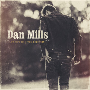Dengarkan The Good Son lagu dari Dan Mills dengan lirik