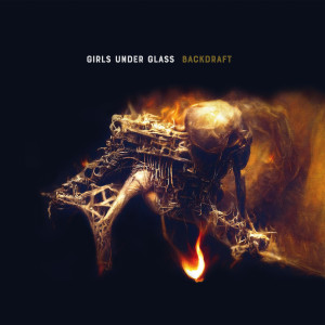Album Backdraft oleh Girls Under Glass
