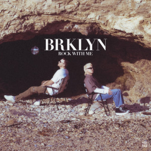 Album Rock With Me from BRKLYN