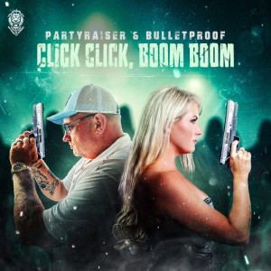 Listen to Click Click, Boom Boom song with lyrics from Partyraiser