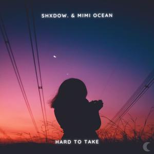 Listen to Hard To Take song with lyrics from shXdow.